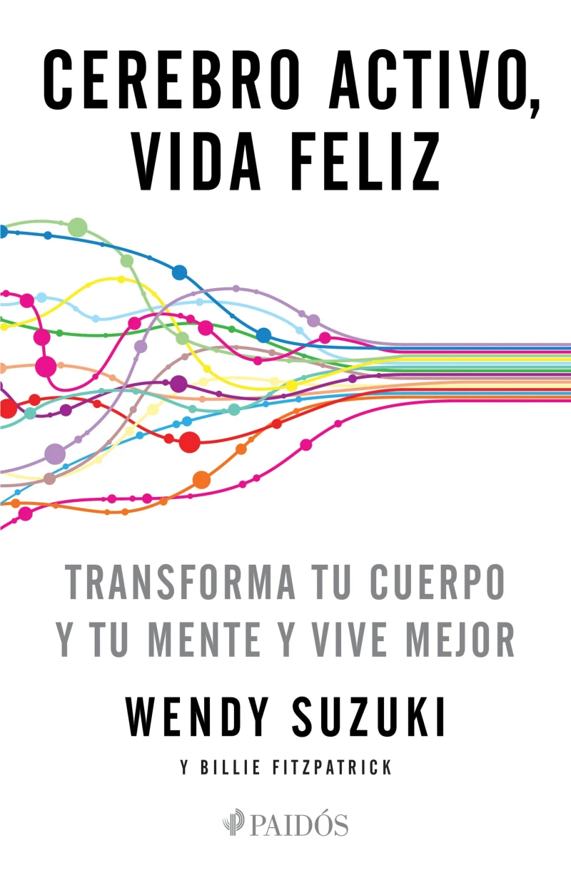 Portada: Cerebro activo, vida feliz (Edición mexicana)