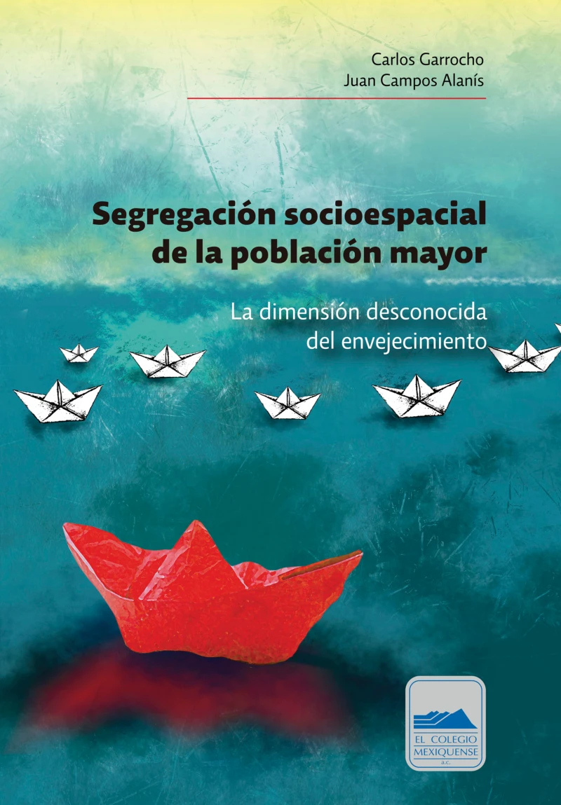Portada: Segregación socioespacial de la población mayor