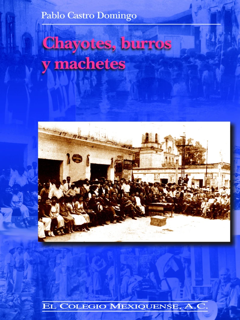 Portada: Chayotes, burros y machetes