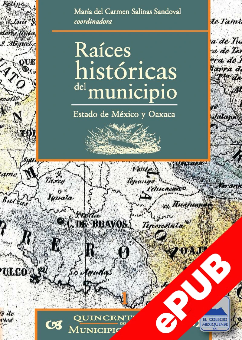 Portada: Raíces históricas del municipio