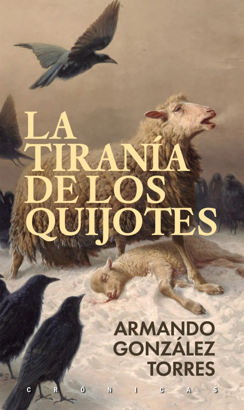 Portada: La tiranía de los quijotes