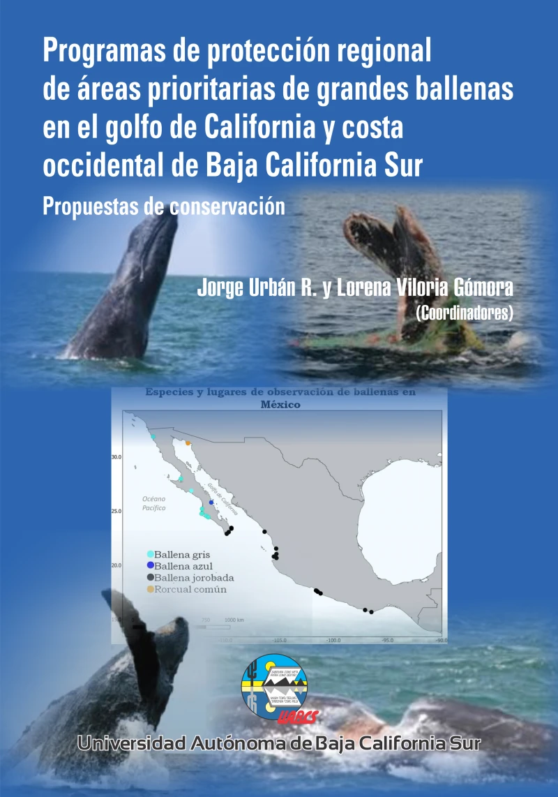Portada: Programas de Protección Regional de Áreas Prioritarias de grandes ballenas en el golfo de California y costa occidental de Baja California Sur
