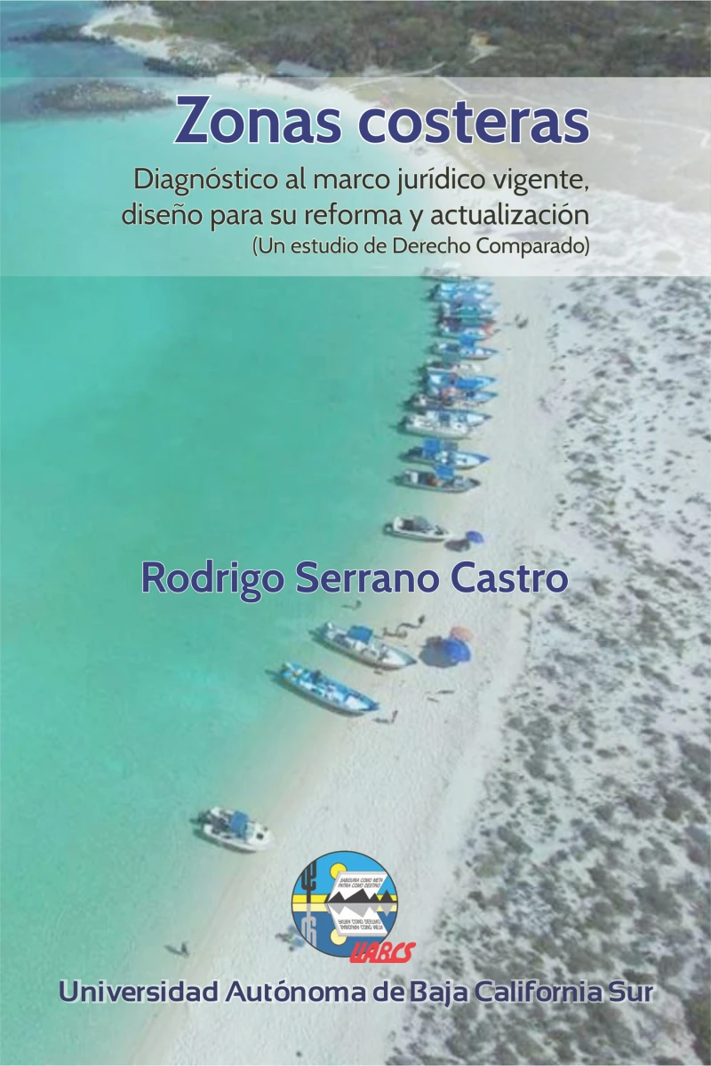 Portada: Zonas costeras. Diagnóstico al marco jurídico vigente, diseño para su reforma y actualización
