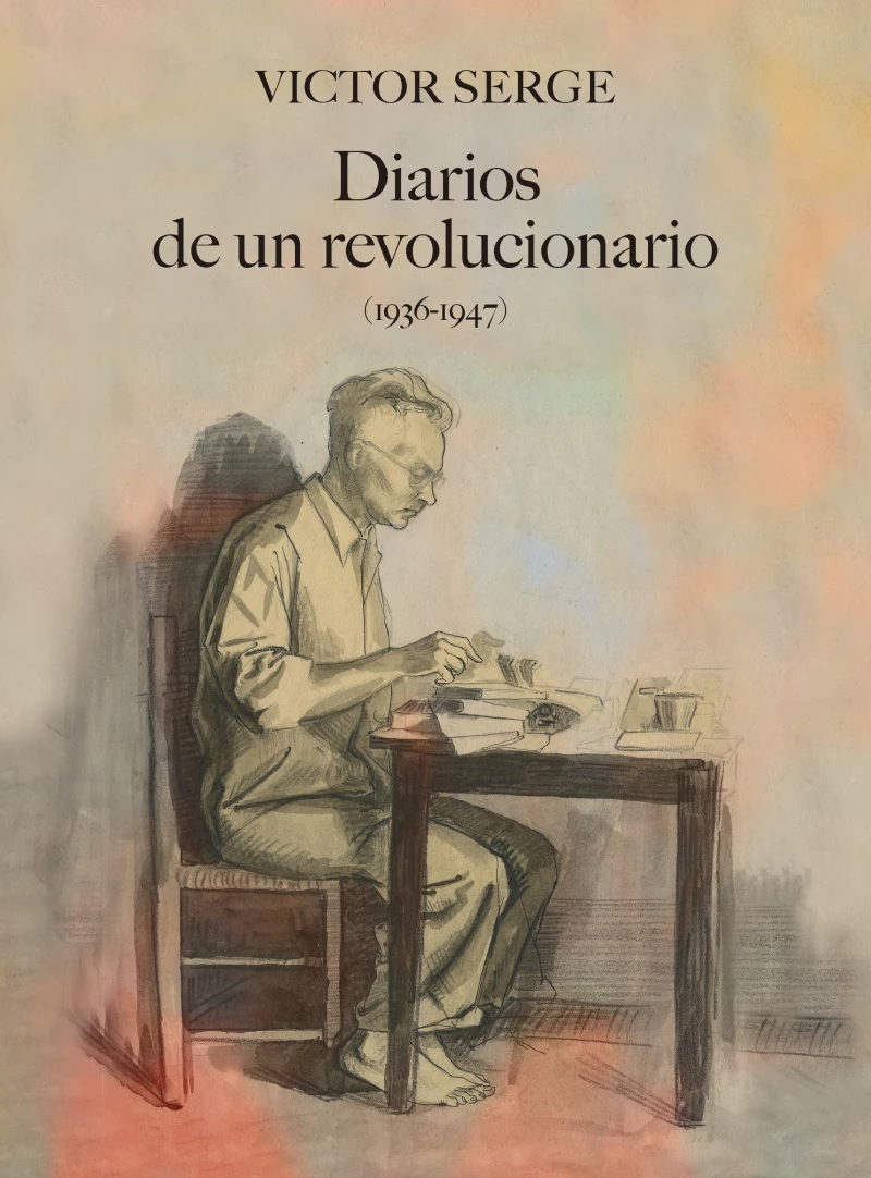 Portada: Diarios de un revolucionario (1936-1947)