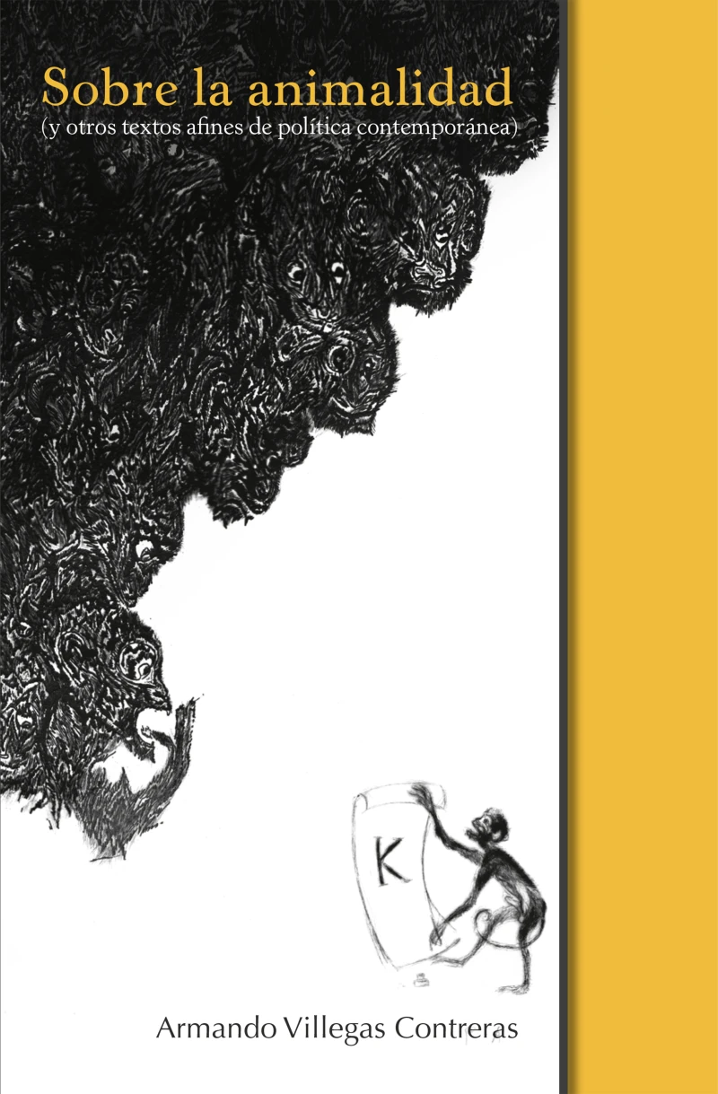Portada: Sobre la animalidad (y otros textos afines de política contemporánea)