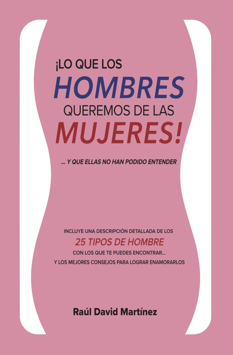 Portada: ¡Lo que los hombres queremos de las mujeres!