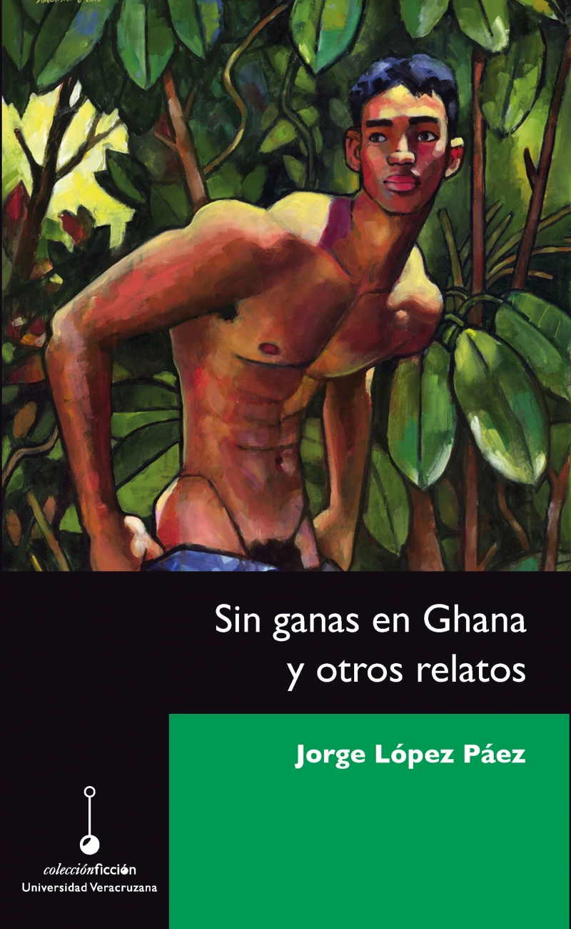 Portada: Sin ganas en Ghana y otros relatos