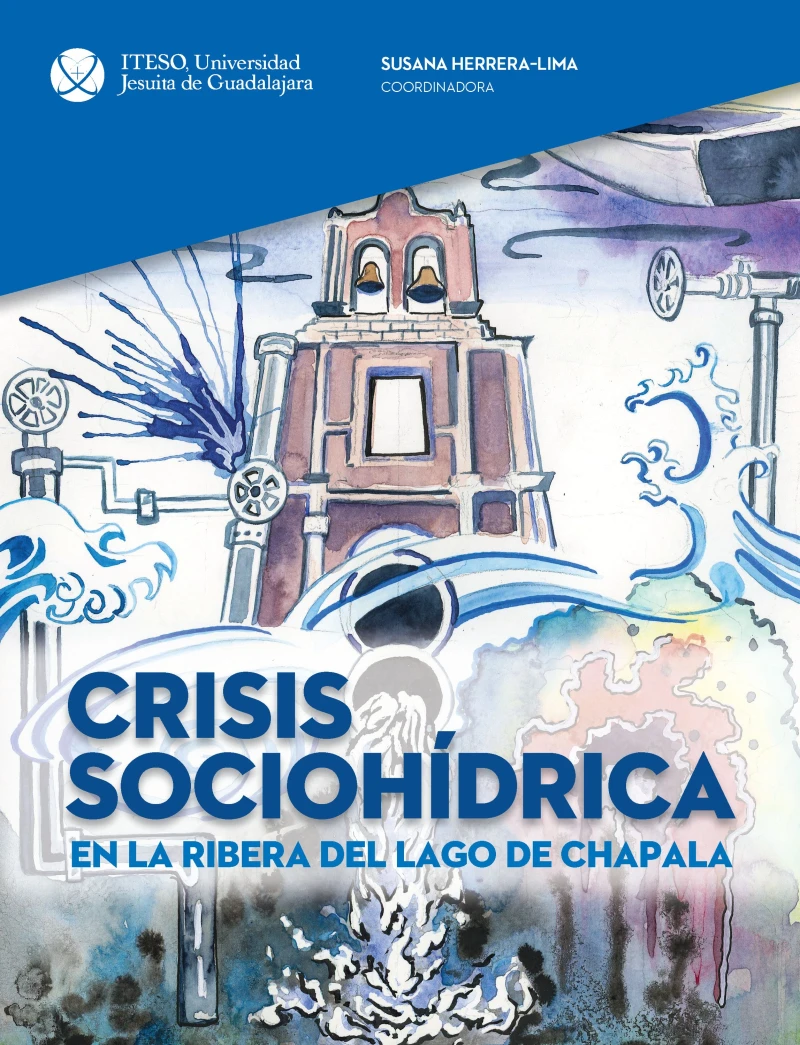 Portada: Crisis sociohídrica en la Ribera del Lago de Chapala