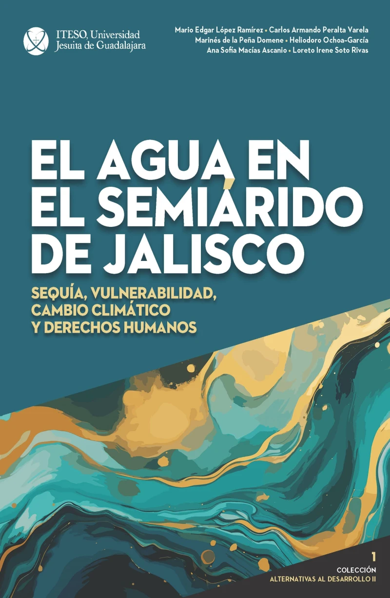Portada: El agua en el semiárido de Jalisco