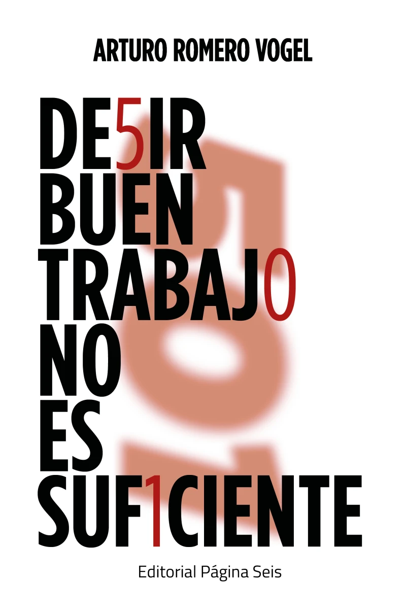 Portada: Decir buen trabajo no es suficiente