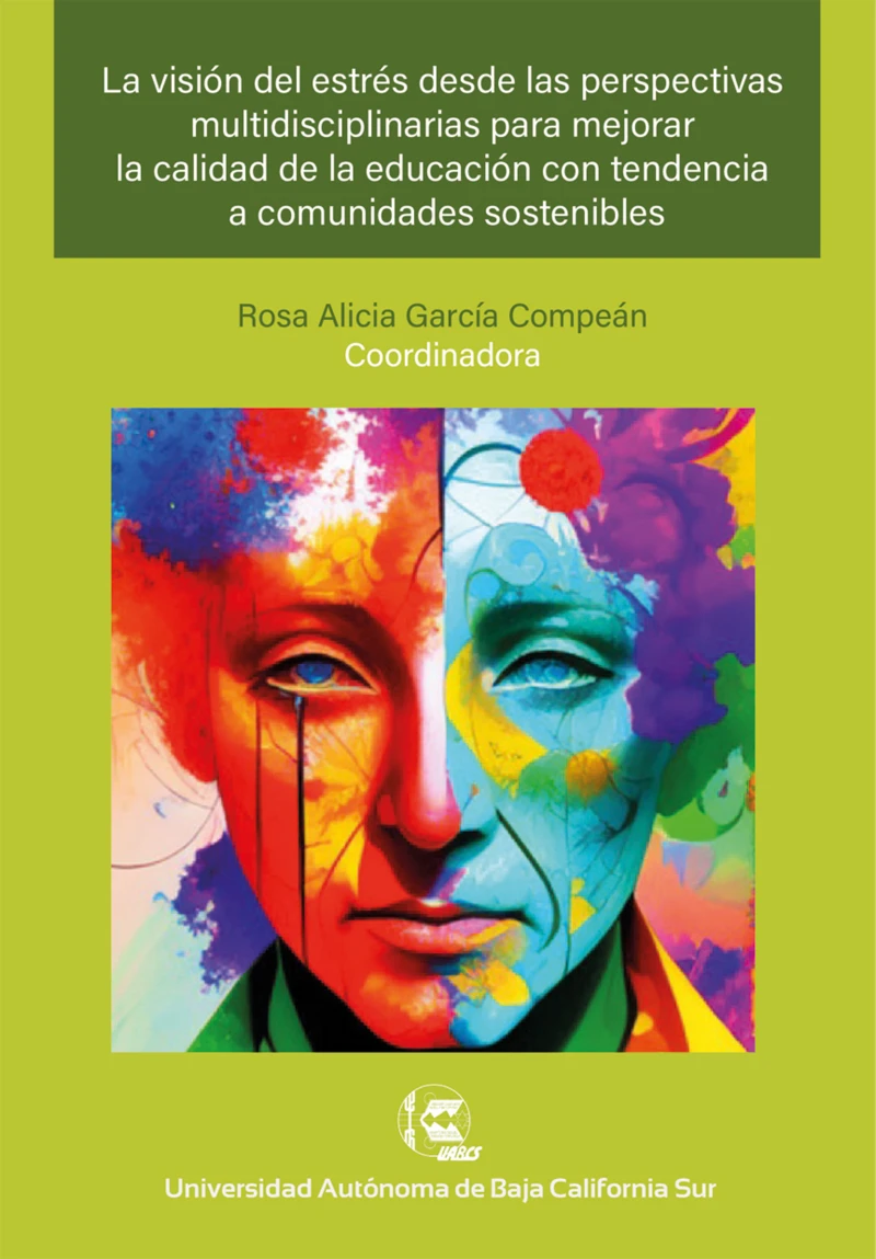 Portada: La visión del estrés desde las perspectivas multidisciplinarias para mejorar la calidad de la educación con tendencia a comunidades sostenibles