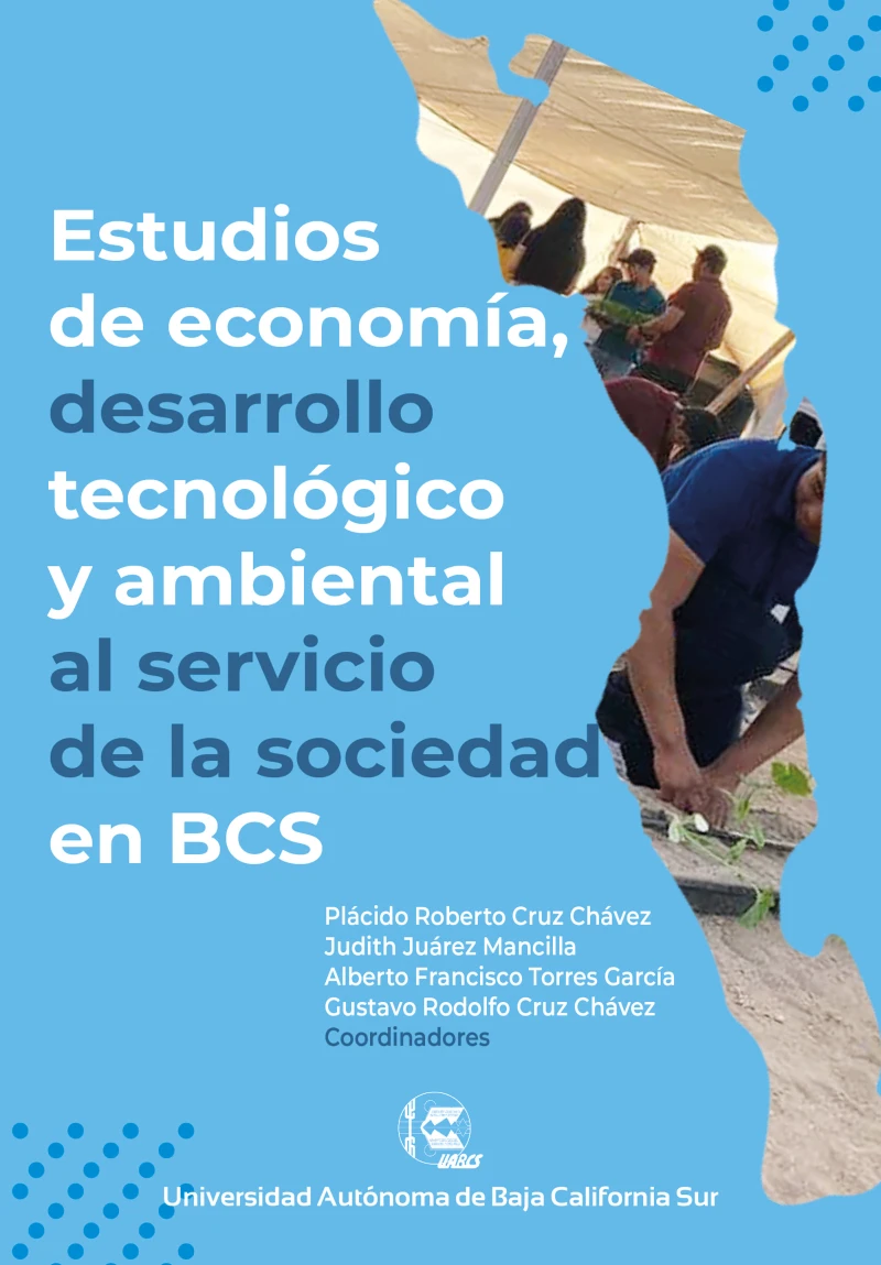 Portada: Estudios de economía, desarrollo educativo, tecnológico y ambiental al servicio de la sociedad en BCS