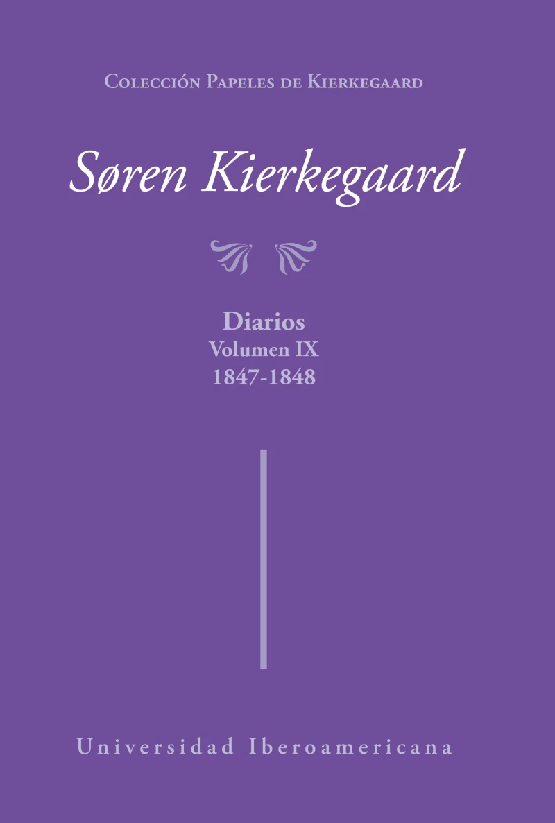 Portada: Colección Papeles de Kierkegaard: Diarios. Volumen IX, 1847-1848