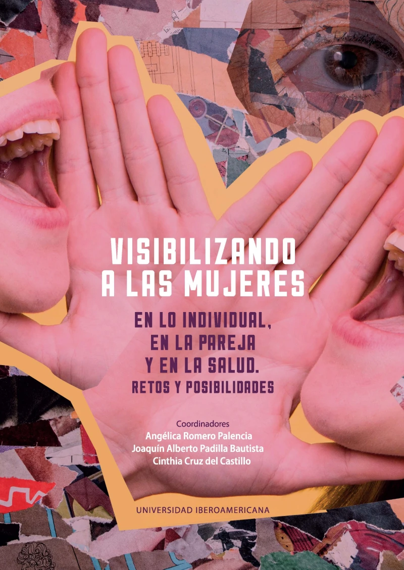 Portada: Visibilizando a las mujeres en lo individual, en la pareja y en la salud
