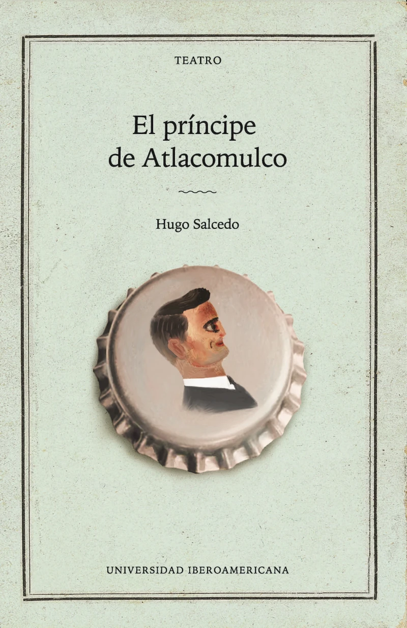Portada: El príncipe de Atlacomulco