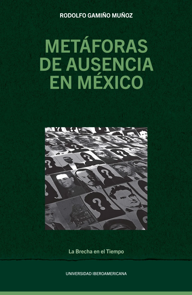 Portada: Metáforas de ausencia en México