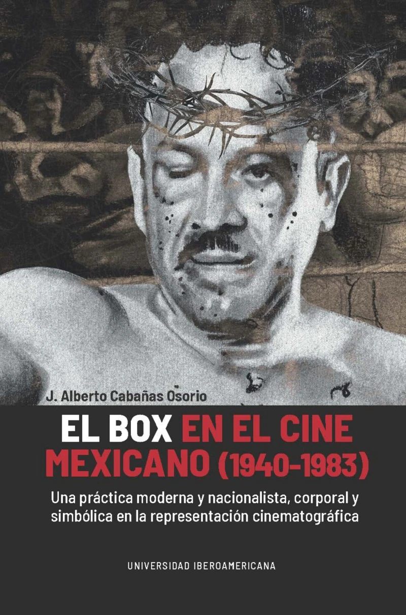 Portada: El box en el cine mexicano (1940-1983)