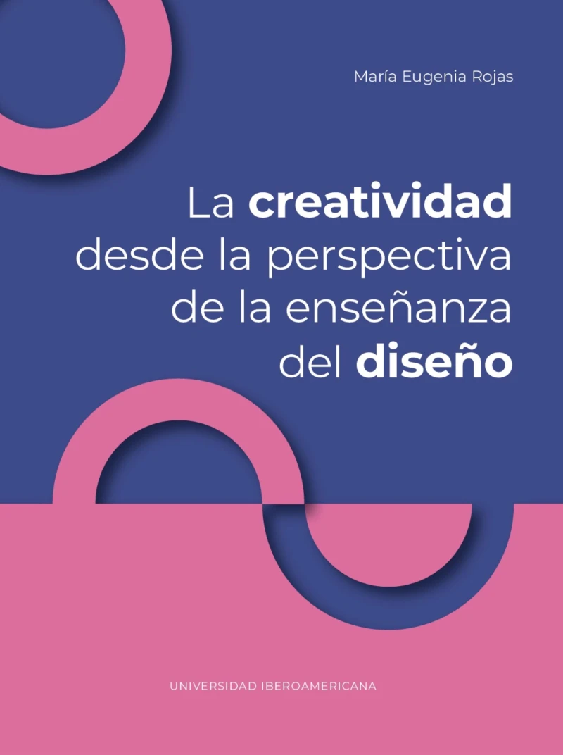 Portada: La creatividad desde la perspectiva de la enseñanza del diseño