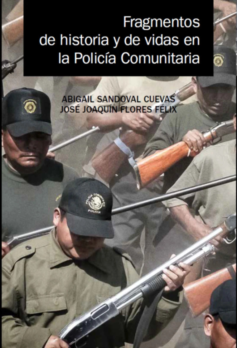 Portada: Fragmentos de historia y de vidas en la Policía Comunitaria