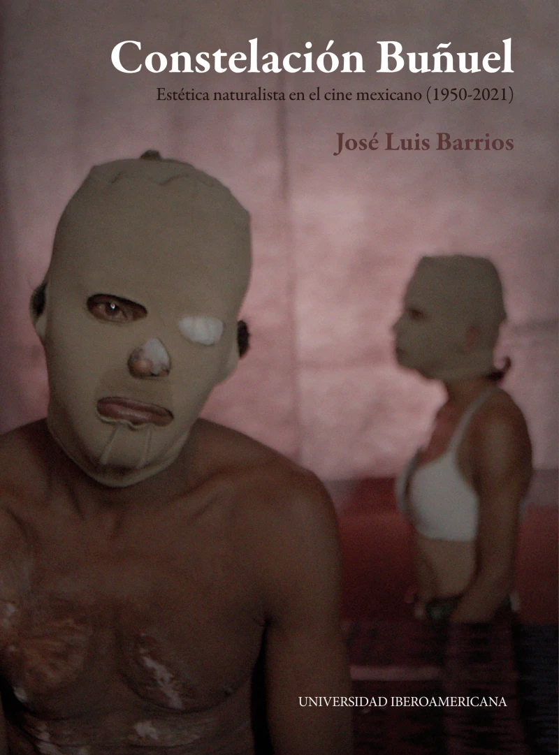 Portada: Constelación Buñuel: estética naturalista en el cine mexicano (1950-2021)