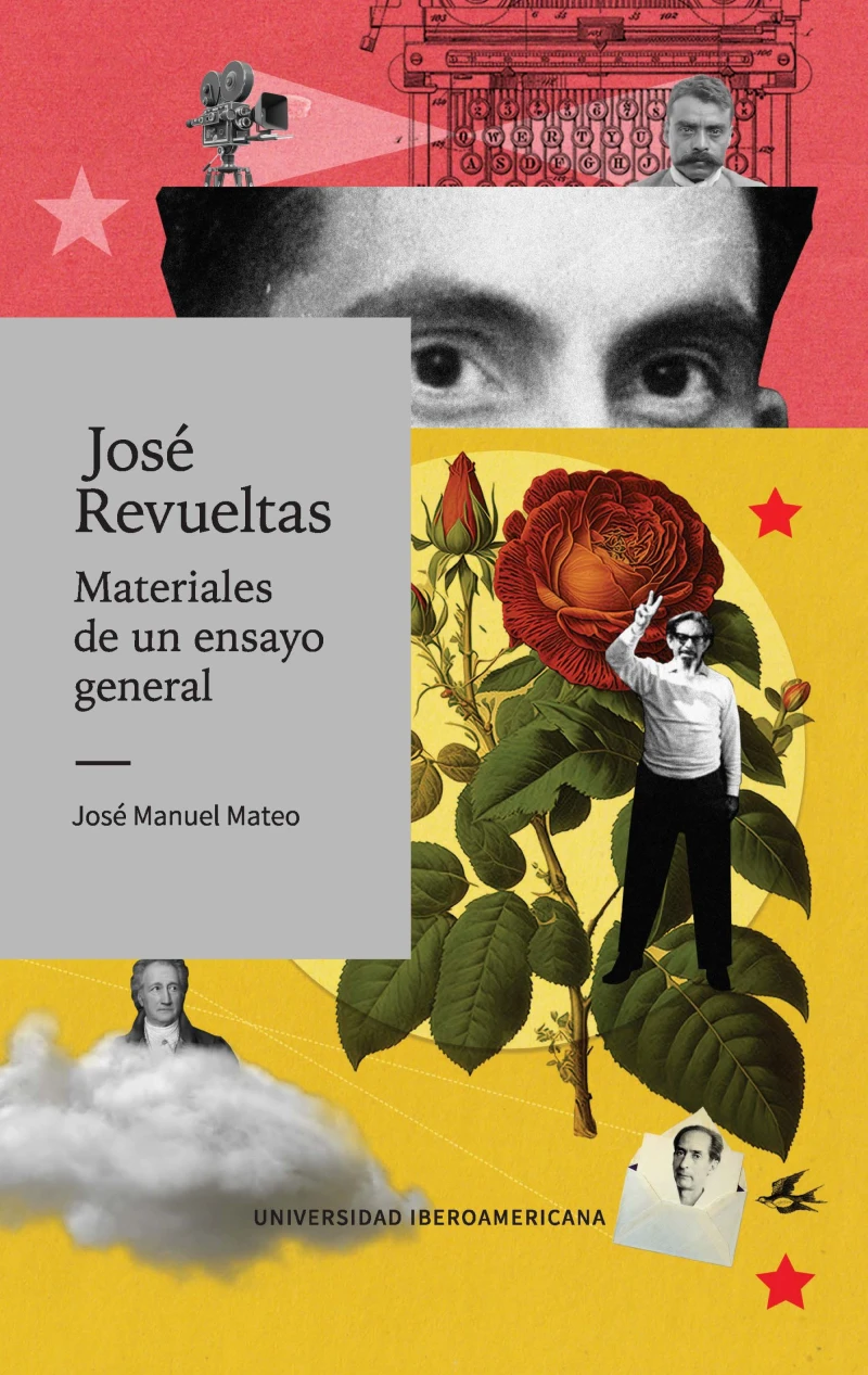Portada: José Revueltas. Materiales de un ensayo general