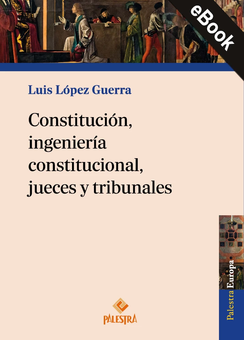 Portada: Constitución, ingeniería constitucional, jueces y tribunales