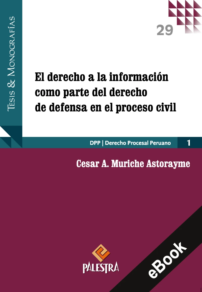 Portada: El derecho a la información como parte del derecho de defensa en el proceso civil