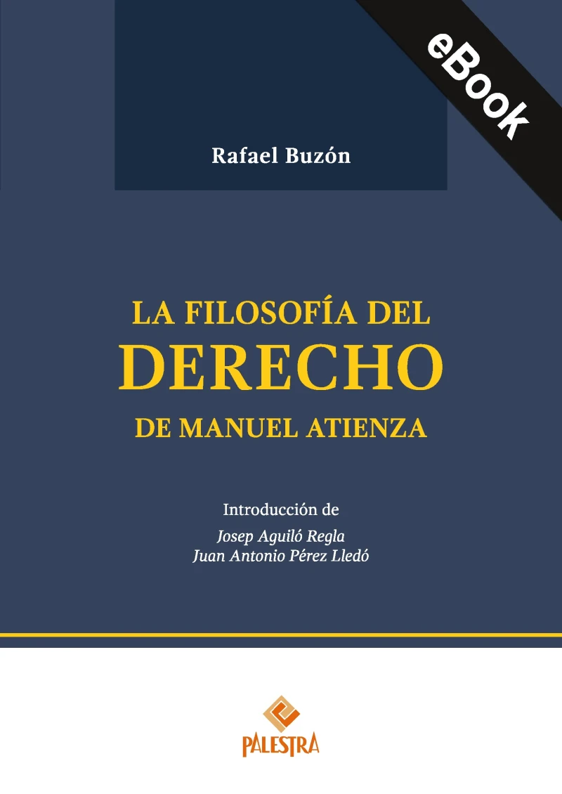 Portada: La filosofía del Derecho de Manuel Atienza