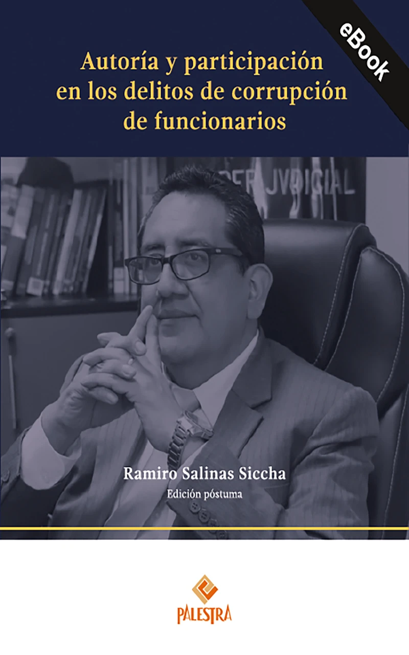 Portada: Autoría y participación en los delitos de corrupción de funcionarios (2da ed.)