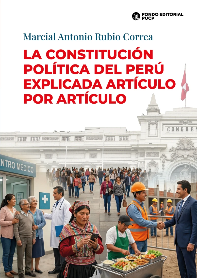 Portada: La Constitución Política del Perú explicada artículo por artículo