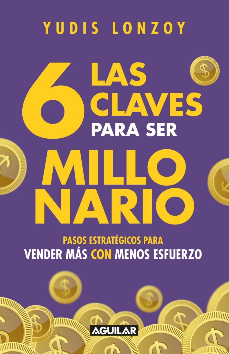 Portada: Las 6 claves para ser millonario