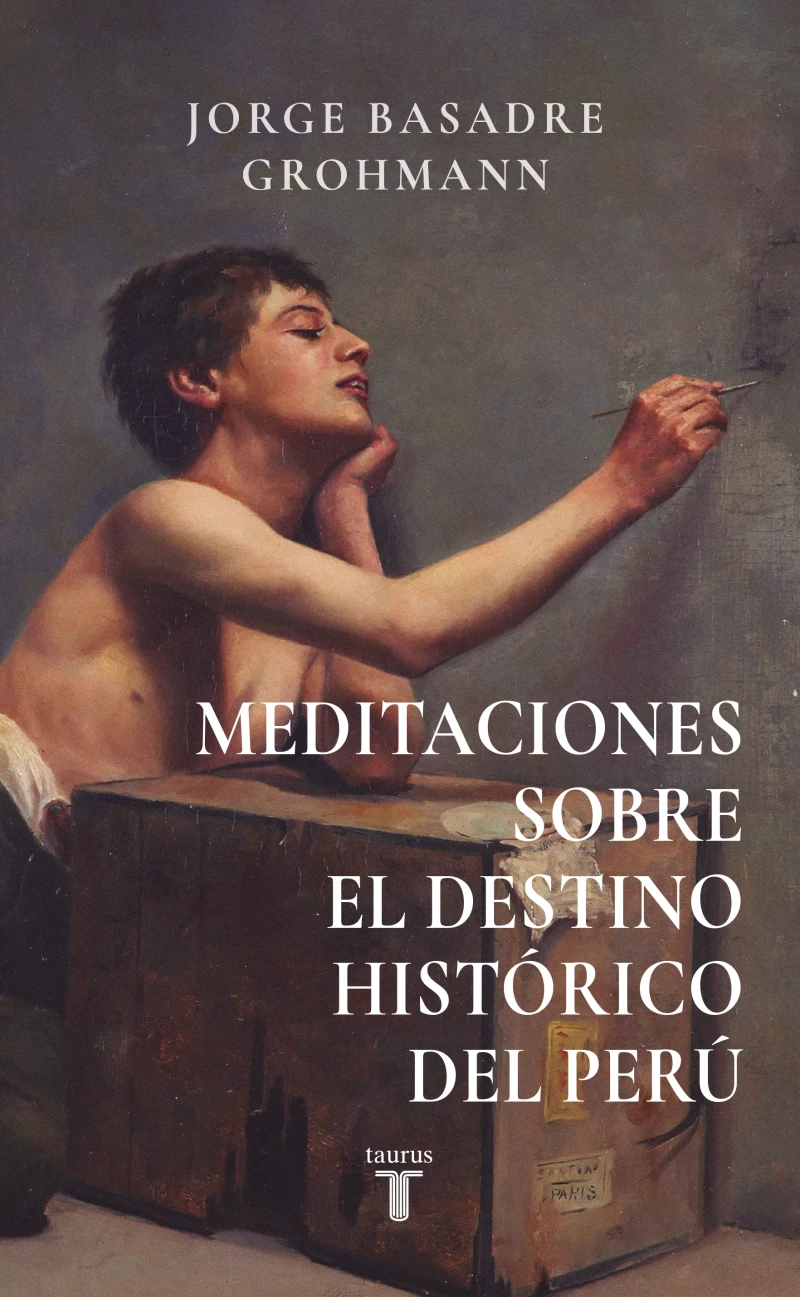 Portada: Meditaciones sobre el destino histórico del Perú