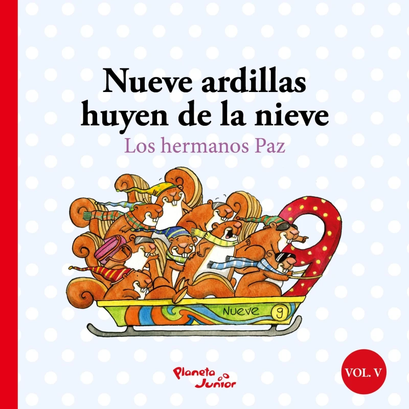 Portada: Nueve ardillas huyen de la nieve/Diez ratones hablan japonés