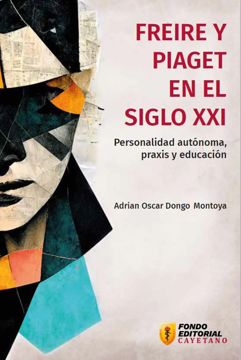 Portada: Freire y Piaget en el siglo XXI