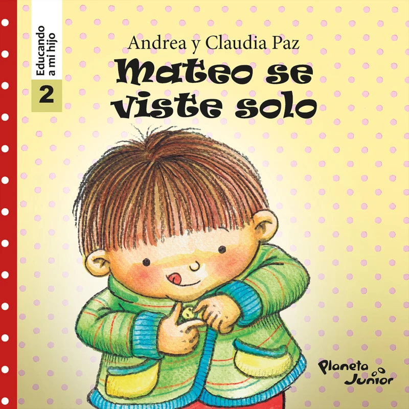 Portada: Mateo se viste solo (Educando a mi hijo 2)