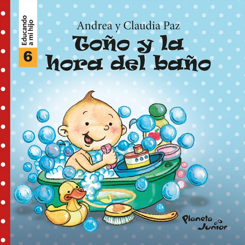 Portada: Toño y la hora del baño (Educando a mi hijo 6)