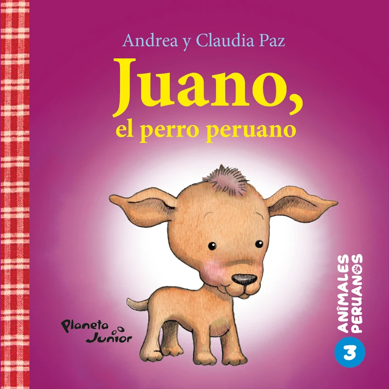 Portada: Juano, el perro peruano (Animales peruanos 3)