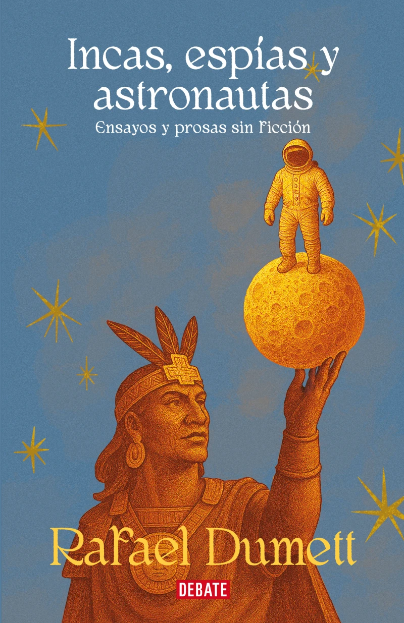 Portada: Incas, espías y astronautas