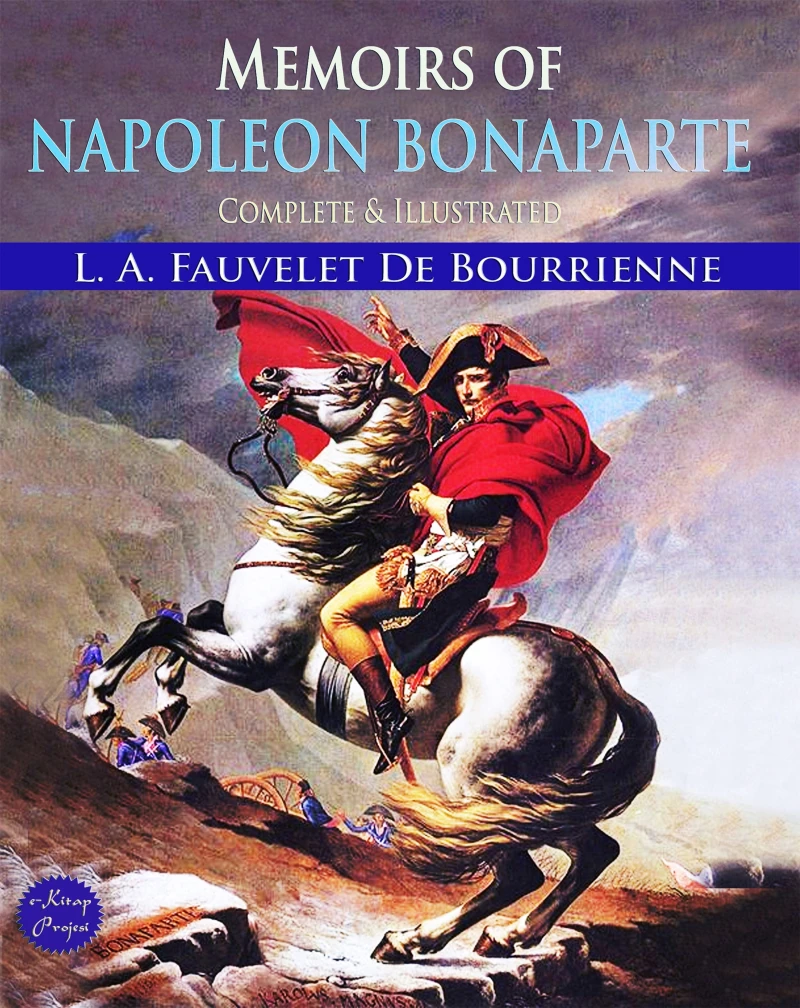 Portada: Memoirs of Napoleon Bonaparte: Complete & Illustrated