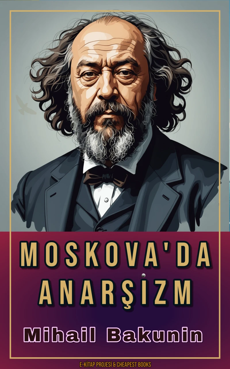 Portada: Moskova'da Anarşizm