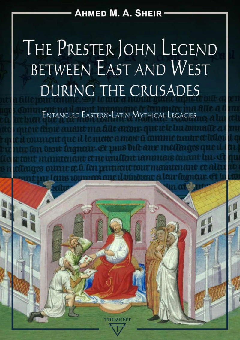 Portada: The Prester John Legend between East and West During the Crusades