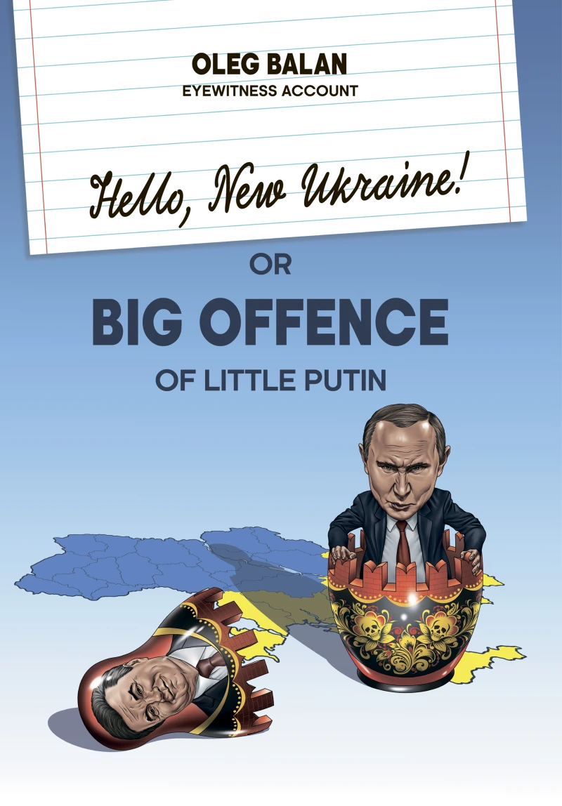 Portada: Hello, New Ukraine! or Big Offence of little putin