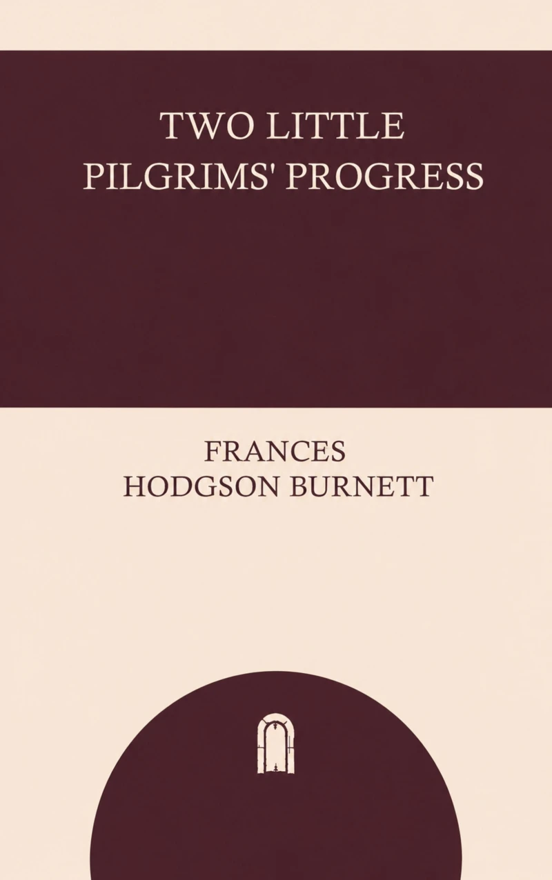 Portada: Two Little Pilgrims' Progress