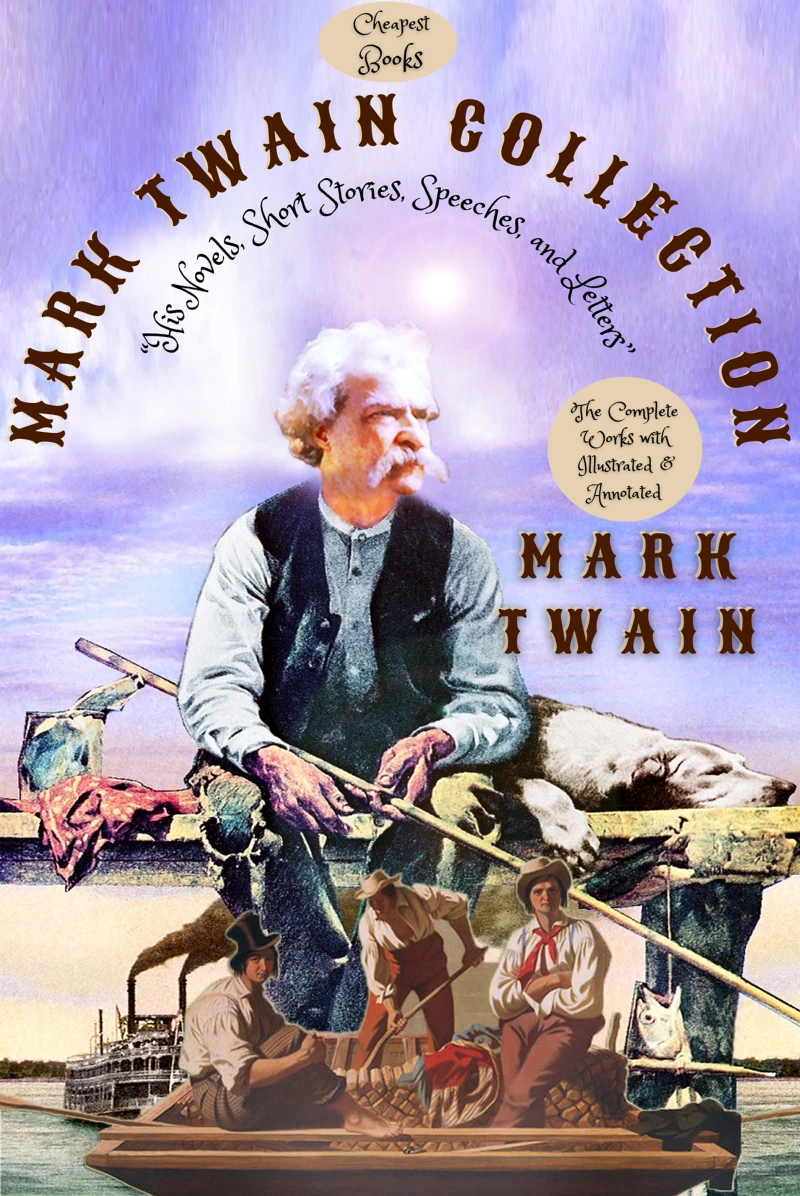 Portada: Mark Twain Collection "His Novels, Short Stories, Speeches, and Letters"