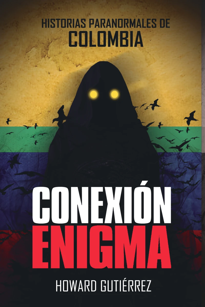 Portada: Historias paranormales de Colombia conexión enigma