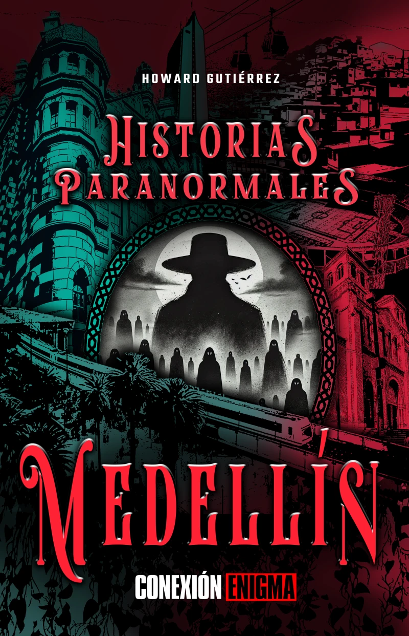 Portada: Historias paranormales de Medellín Conexión Enigma