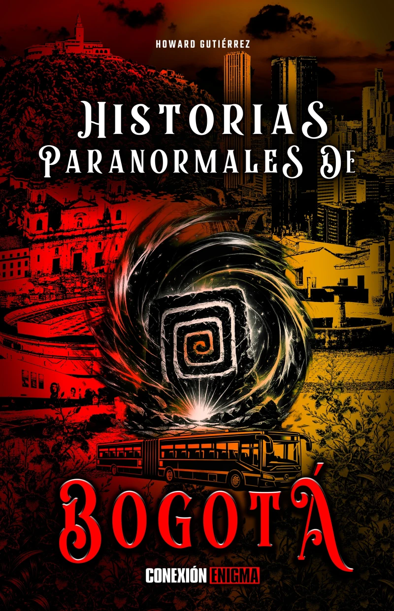 Portada: Historias paranormales de Bogotá Conexión Enigma
