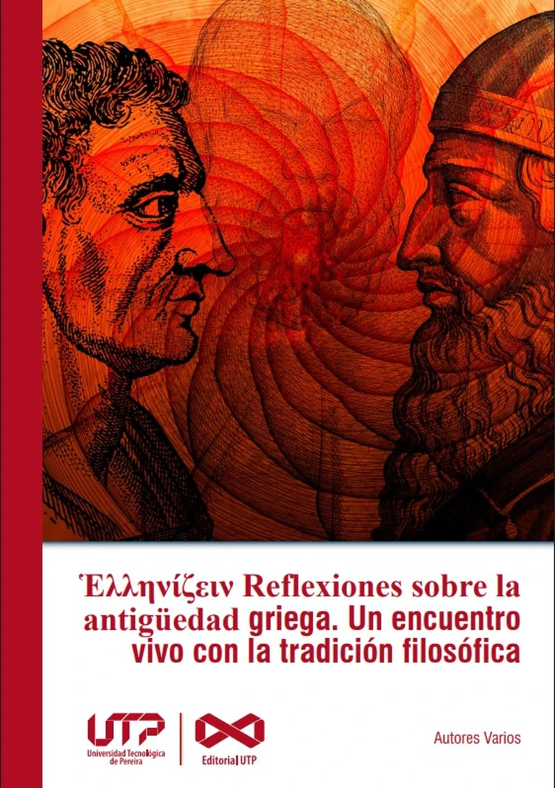 Portada: Ἑλληνίζειν Reflexiones sobre la antigüedad griega : un encuentro vivo con la tradición filosófica