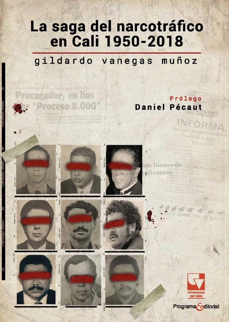 Portada: La saga del narcotráfico en Cali, 1950-2018.