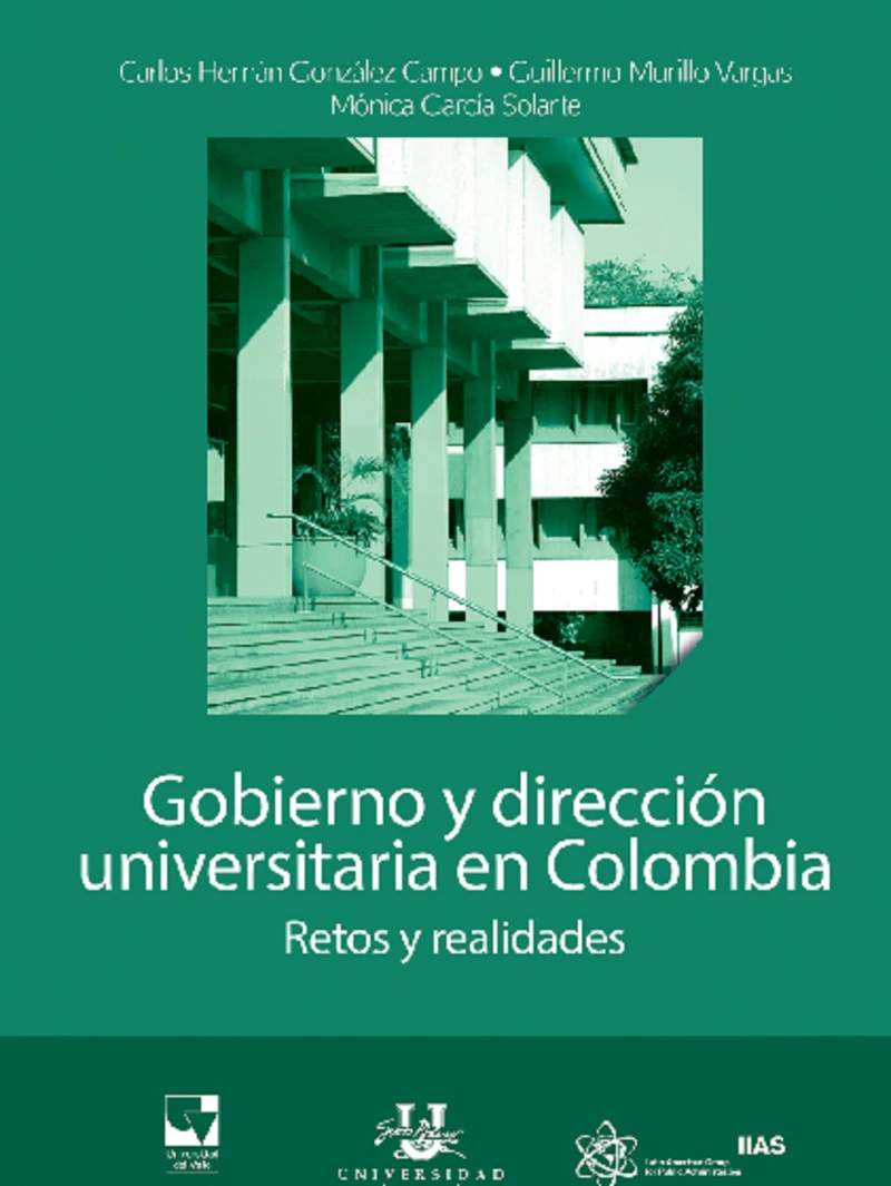 Portada: Gobierno y dirección universitaria en Colombia. Retos y realidades